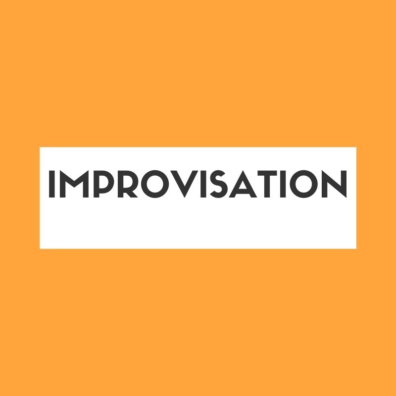 Improvisation